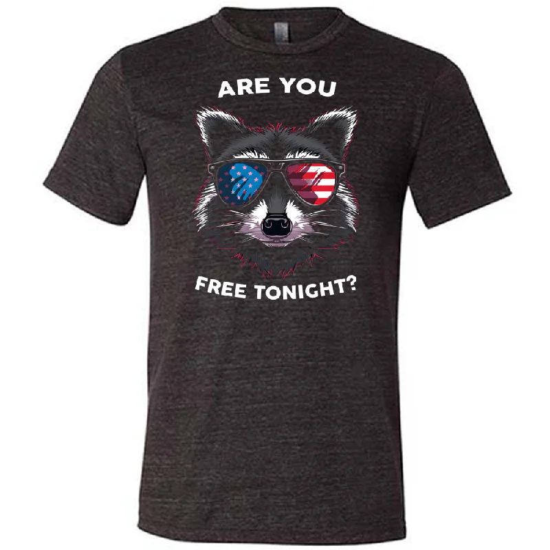 are-you-free-tonight-raccoon-shirt-unisex