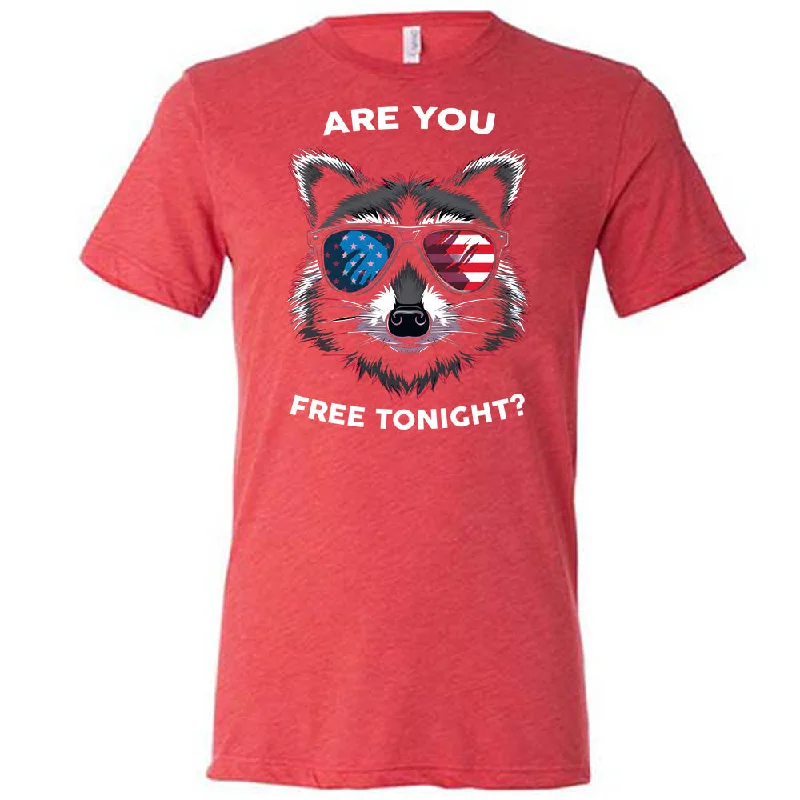 are-you-free-tonight-raccoon-shirt-unisex