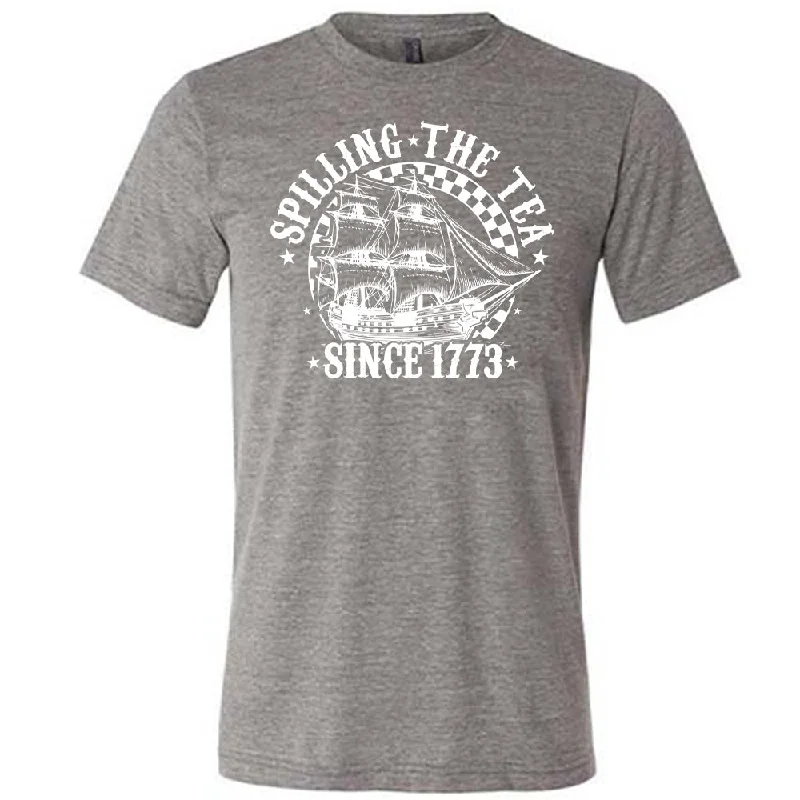 spilling-the-tea-since-1773-shirt-unisex